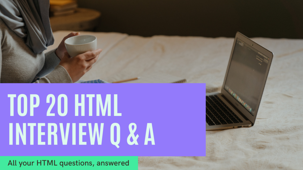 Top 20 HTML interview q and a