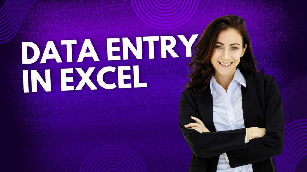 Data entry in excel